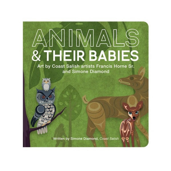 Animals & Their Babies Board Book | Native Northwest | boogie + birdie | Francis Horne, Sr. & Simone Diamond |